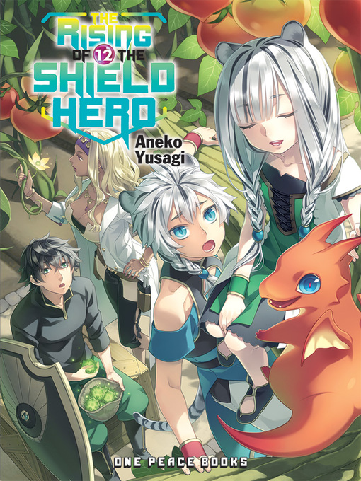 Title details for The Rising of the Shield Hero, Volume 12 by Aneko Yusagi - Available